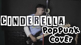 CINDERELLA - RADJA ( Poppunk cover )