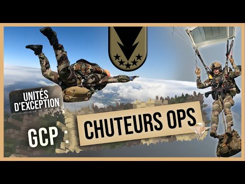 Commandos et units d'exception : le GCP - pisode 3 : les chuteurs Ops !