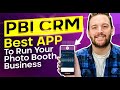 PBI CRM Best APP To Run Your Photo Booth Business