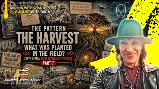 THE PATTERN Part 7 | THE HARVEST: What Was Planted in the Field