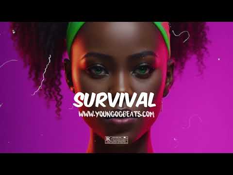 'SURVIVAL' - Afrobeat