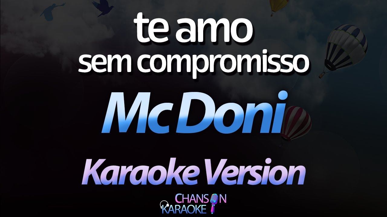 🔥 Te Amo Sem Compromisso - Mc Doni (Jottapê) (Karaokê Version) (Cover)