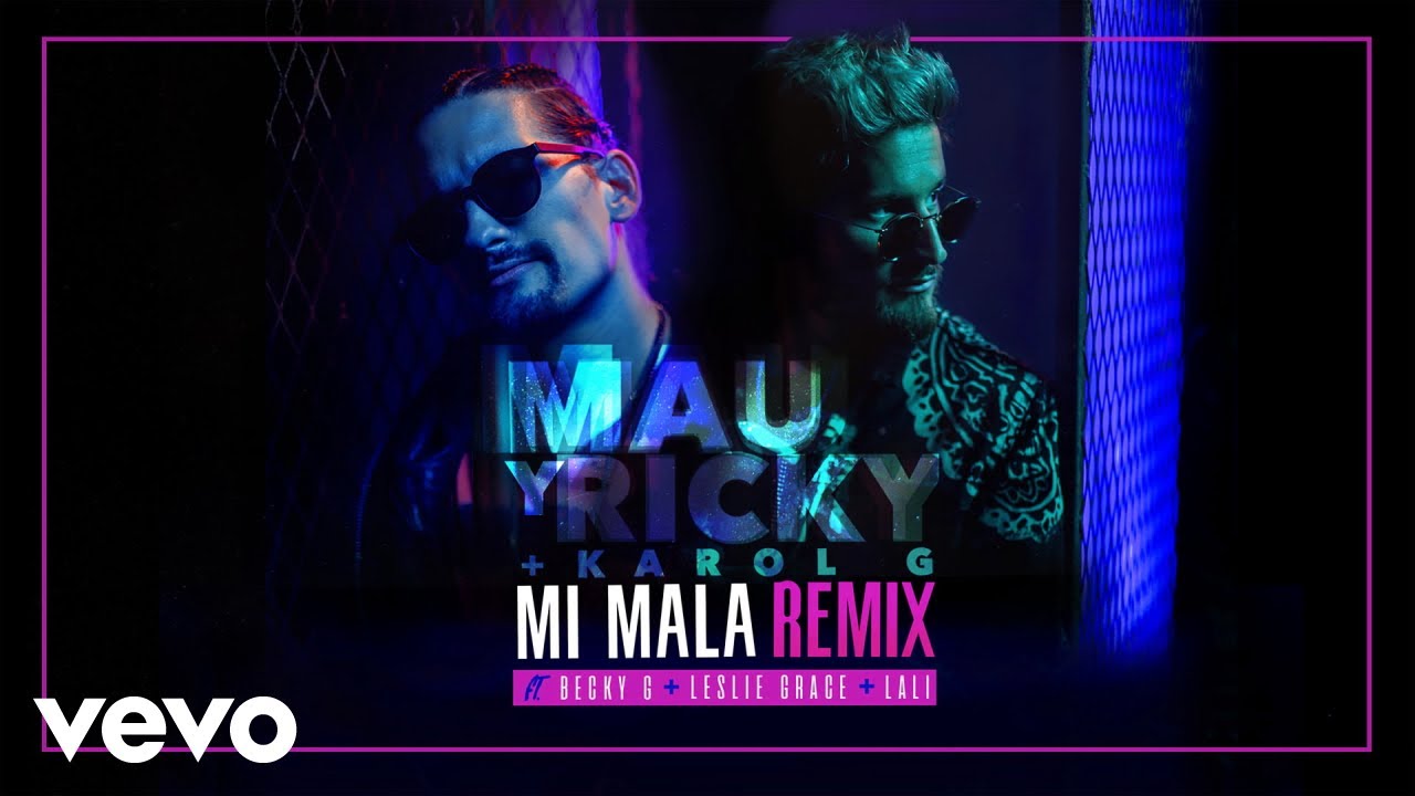 Mau y Ricky Karol G   Mi Mala Remix   Audio ft Becky G Leslie Grace Lali