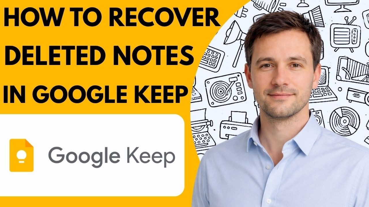 how to recover deleted notes in Google Keep full guide 2026 - YouTube
