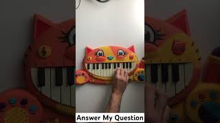 Answer My Question - Amanda The Andventurer on a Cat Piano