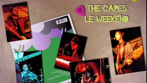 The Capes - Le Weekend