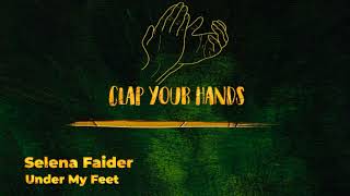 Selena Faider - Under My Feet