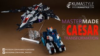 Transformation Video: Master Made SDT-06 Caesar Profile