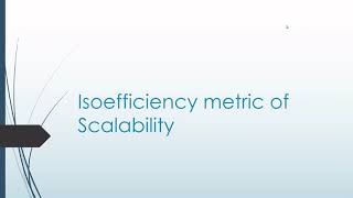 18 Isoefficiency Metric
