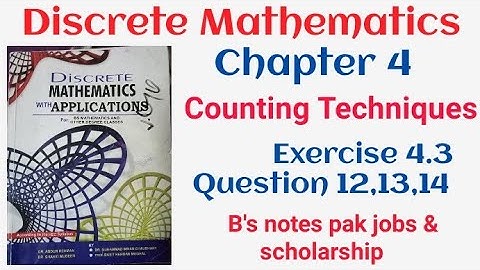 Discrete mathematics by Dr. Abdur Rehman| chapter4 counting technique exercise 4.3 question 12,13,14