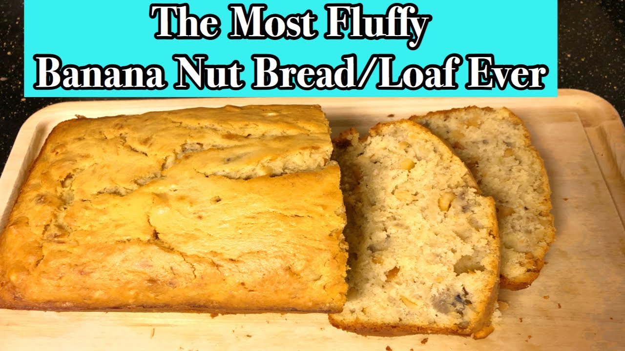 How to Make Banana Nut Bread Banana Nut Loaf Recipe YouTube