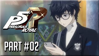 Persona 5 Royal Story - Part 2 [No Commentary Gameplay/Walkthrough]