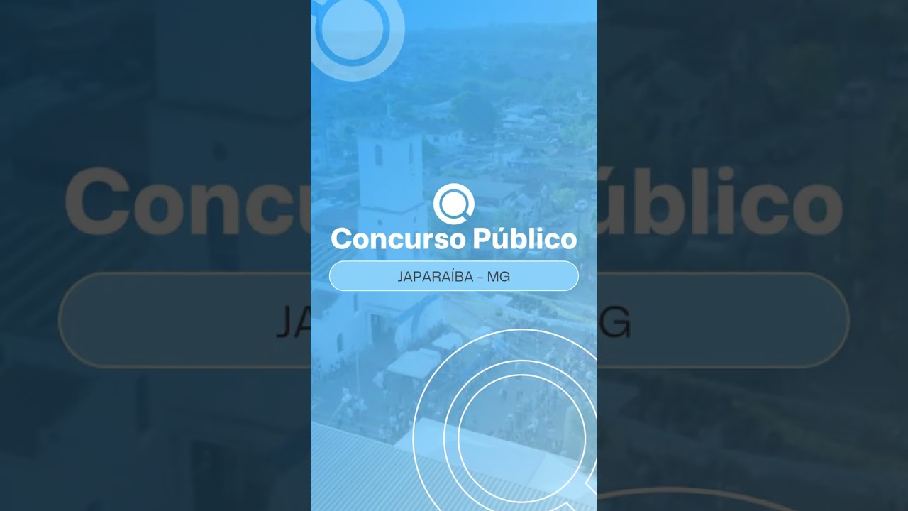 📢 Prefeitura de Japaraíba - MG abre Concurso Público