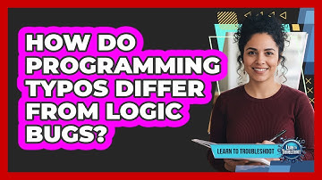 How Do Programming Typos Differ From Logic Bugs?