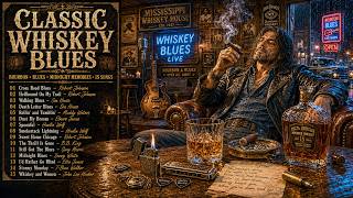 Classic Whiskey Blues 🍂 Timeless Blues for Bourbon Nights & Vintage Blues Bar Atmosphere