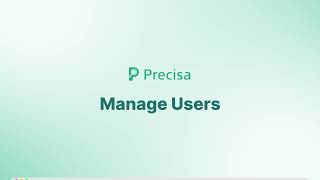 How to Add and Manage Users in Precisa