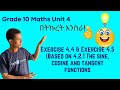 Grade 10 Maths Unit 4 Exercise 4 4 4 5 Based On 4 2 1 The Sine Cosine And Tangent Functions