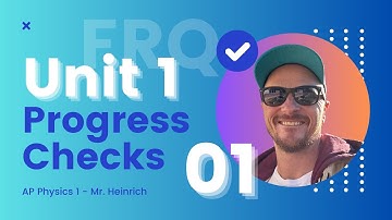 AP Physics 1: Unit 1 FRQ 1: AP CLASSROOM PROGRESS CHECK FRQ