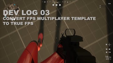 UE5 DevLog 03 - Converting FPS Multiplayer Template To True FPS