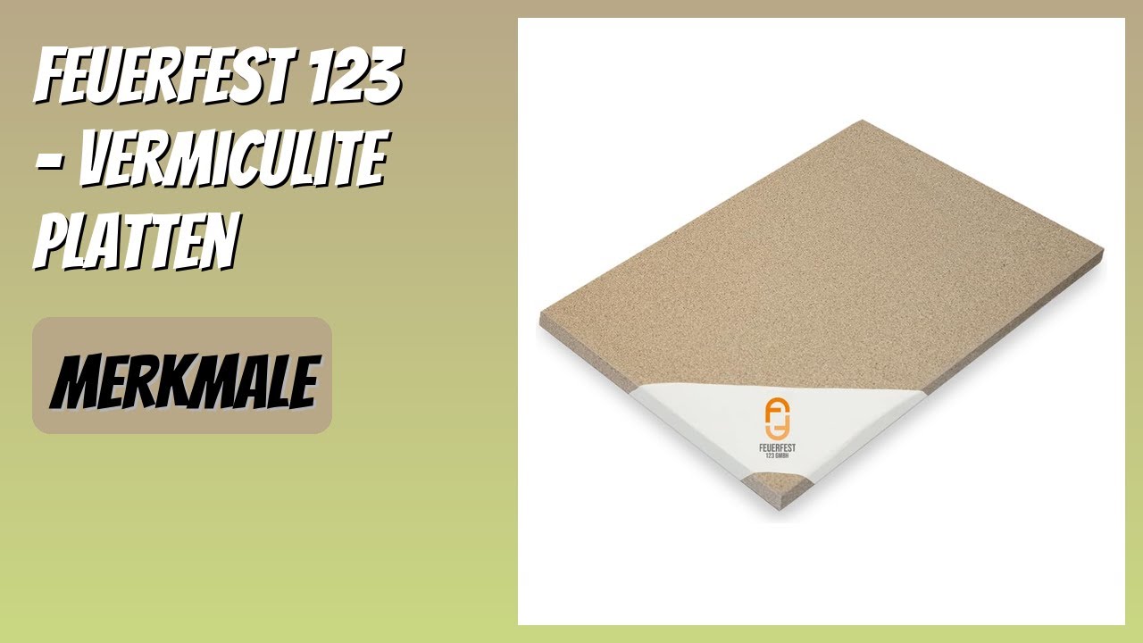 BEWERTUNG (2026): Feuerfest 123 - Vermiculite Platten. Infos