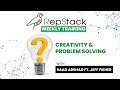 Creativity & Problem Solving - Saad Arshad ft. Jeff Fisher | RepStack Training