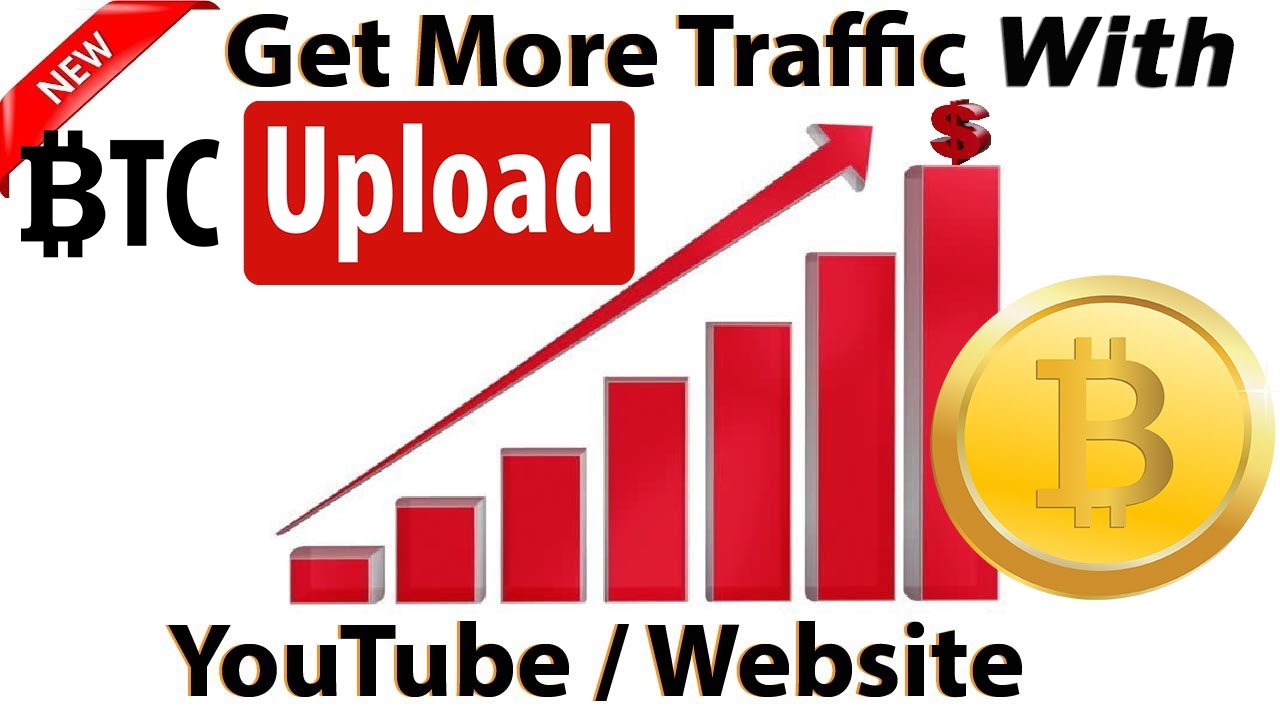 Find The Latest Bitcoin Videos On Btc Upload Get Free Bitcoin Traffic To Your Youtube Videos - 