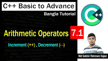 C ++ Basic to Advance Bangla Lecture 7.1 | (Increment and Decrement Operator)