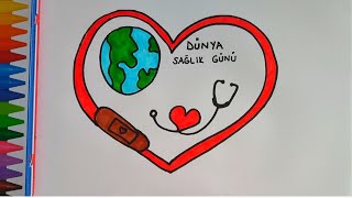 Dünya Sağlık Günü Çizimi 🌍❤️ Çok Kolay Sağlık Temalı Resim Nasıl Çizilir