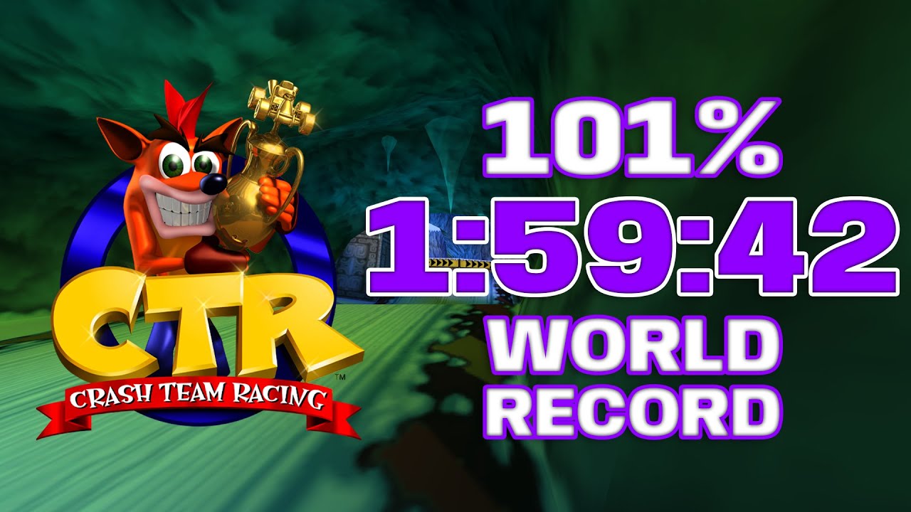 [World Record] Crash Team Racing 101% - 1:59:42 - YouTube