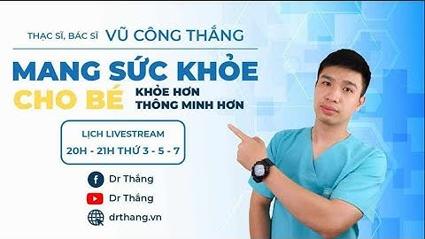 3 sai lầm mà mẹ thường mắc khi cho con ăn dặm khiến con khó hấp thu, còi cọc | Dr Vũ Công Thắng