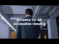 Screens for All: An accessible view | Samsung