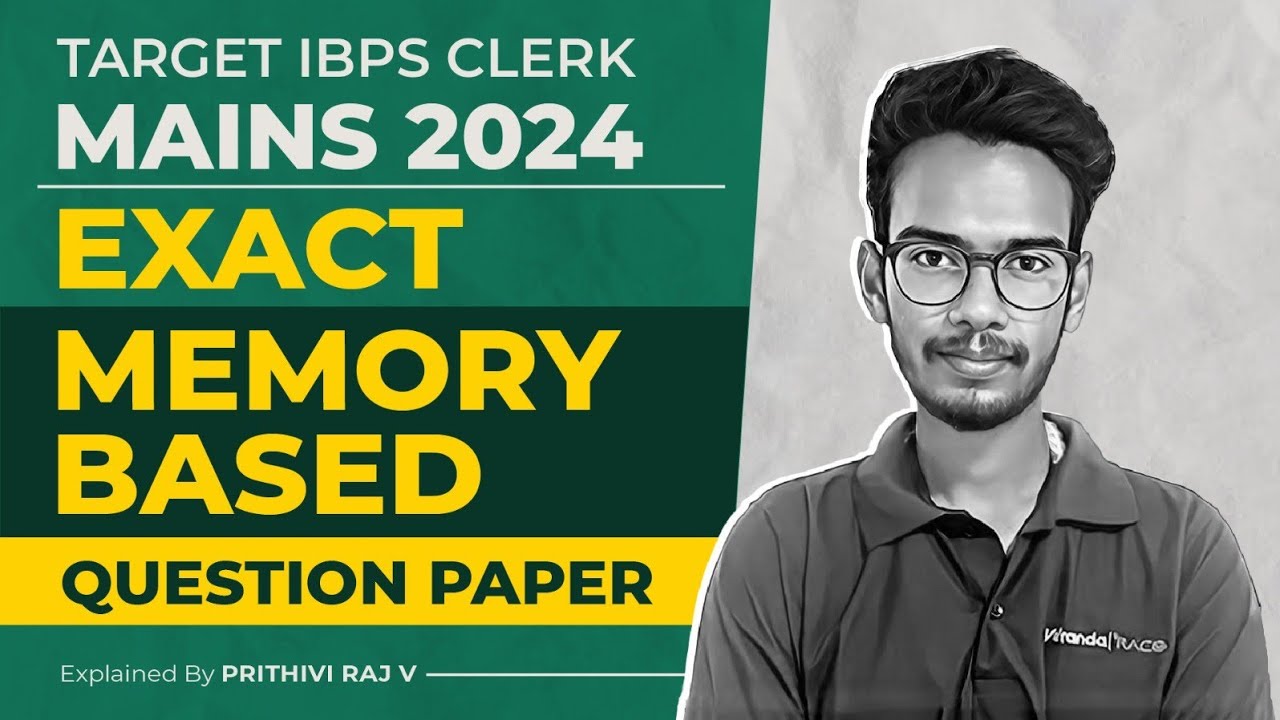 TARGET IBPS CLERK MAINS 2024 | EXACT MEMORY BASED QUESTION PAPER ...