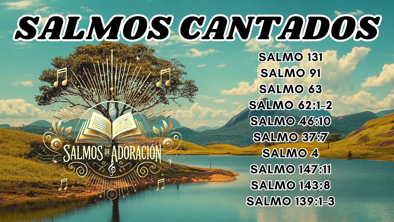 🎶 10 Salmos Cantados Para Silenciar la Mente y Escuchar a Dios | Paz ...