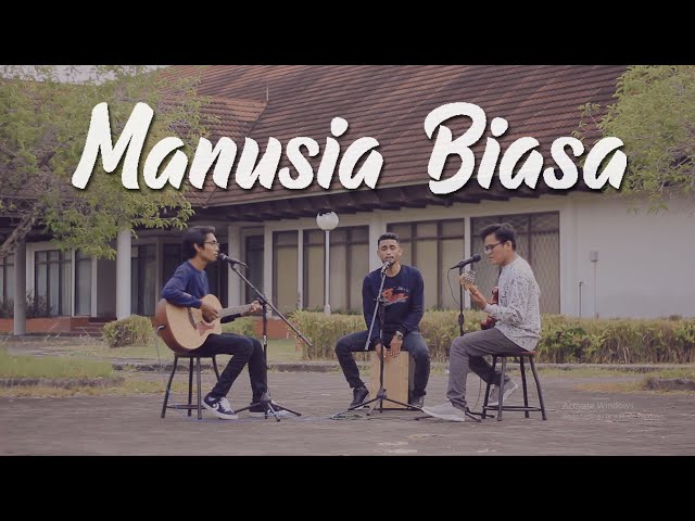 Yovie & Nuno - Manusia Biasa (Acoustic Cover By Sebaya Project) class=