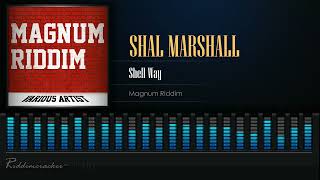 Video thumbnail of "Shal Marshall - Shell Way (Magnum Riddim) Soca 2023"