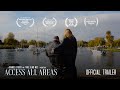 Access all areas  official trailer 2022