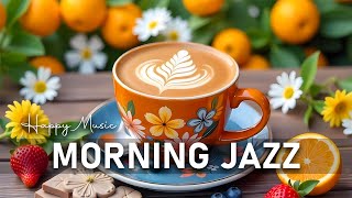Morning Jazz🎶Happy jazz Music and Morning Bossa Nova for working, studying & relaxing