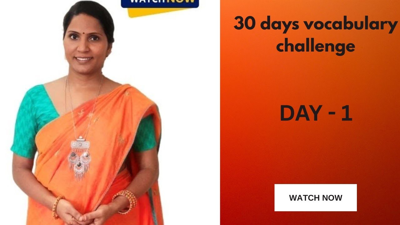 #30 DAYS VOCABULARY CHALLAENGE, DAY 1,VOCABULARY FOR BASIC, INTERMEDIATE AND ADVANCED