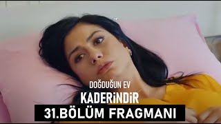 Doğduğun Ev Kaderindir 31.Bölüm Fragmanı Zeynep Hastanede