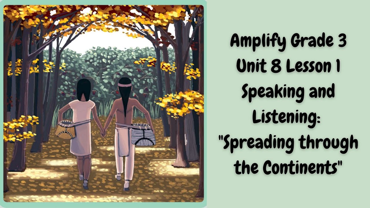 CKLA Amplify Unit 8 Lesson 1 Speaking Listening YouTube Ckla amplify unit 8 lesson 1 speaking listening youtube