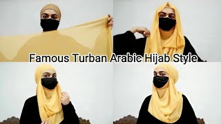 Arabic Turban Hijab Style Arabic Hijab Style Turban Hijab With Neck Coverage