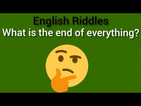What Is The End Of Everything Riddle