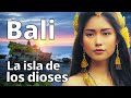 BALI: ¿la isla más impactante del planeta? | ¿Cómo es y cómo viven? | Lo que No debes hacer🛕