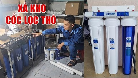 Xả kho bộ cốc lọc thô 10inch 20inch giá rẻ xử lý nước đầu nguồn