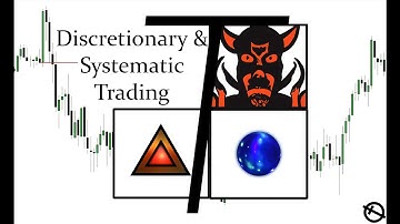 The Trading Quest - Discretionary vs Systematic Trading