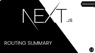 Next.js Tutorial - 13 - Routing Summary