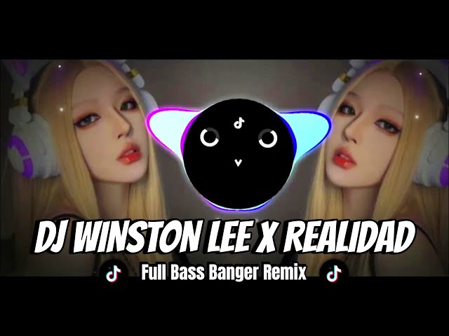 DJ Winston Lee X REALIDAD  - NEW Tiktok SLOWED Full BASS Banger Remix 2024 ( Dj Jobert Remix ) class=