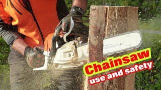 Chainsaw use and safety I How to Use a Chainsaw Safely