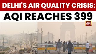 Delhi Air Crisis: AQI Nears Severe Level at 399, 20 Locations Report Severe Air Quality |India Today screenshot 4