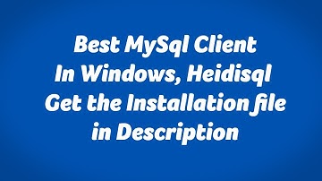 Best Mysql Client for Windows